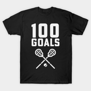 100 Goals Lacrosse Coach High School Lacrosse Mom T-Shirt